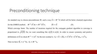 Conjugate Gradient for Normal Equations and Preconditioning