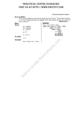 PRACTICAL CENTRE (KARACHI)
VISIT US AT HTTP://WWW.PHYCITY.COM
Visitus
athttp://w
w
w
.phycity.com
 