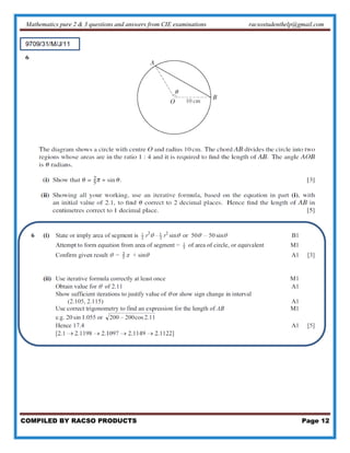 Mathematics pure 2 & 3 questions and answers from CIE examinations racsostudenthelp@gmail.com
COMPILED BY RACSO PRODUCTS Page 12
 