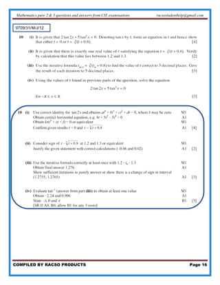 Mathematics pure 2 & 3 questions and answers from CIE examinations racsostudenthelp@gmail.com
COMPILED BY RACSO PRODUCTS Page 16
 