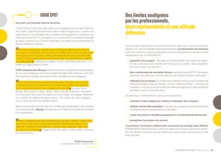 LE NUMÉRIQUE DÉROUTANT Bpifrance Le Lab 63
Une start-up française dans le tourisme.
C’est l’histoire d’une bonne idée. Après avoir partagé sa vie entre San Francisco
et le Japon, David Rouxel est revenu dans sa ville d’origine pour y monter une
petite start-up. Ce spécialiste des nouvelles technologies et du numérique, qui
a fait ses armes chez TF1, Bouygues ou encore Access ( l’équivalent de Google
au Japon ), a lancé, il y a 10 mois, Good Spot, une plate-forme collaborative sur
internet dédiée au tourisme.
Pour avoir beaucoup voyagé, je pense que pour découvrir la vraie vie
d’un pays, il faut le faire avec un local. Or, il fallait créer un trait d’union entre
les voyageurs et les locaux. Il existe des associations dans certaines villes
mais ce n’est pas structuré. D’où l’idée de créer une plate-forme moderne
et collaborative   explique le fondateur du site. Good Spot était lancé, il ne
restait qu’à faire grandir le bébé.
3 500 membres dans 56 pays. Dans ce domaine, la croissance a été fulgurante.
En 10 mois d’existence, Good Spot rassemble déjà 3 500 membres. D’un côté,
des habitants et guides qui proposent des activités pour les voyageurs.
Ce sont des amateurs et des professionnels. Des gens qui ont envie
de faire découvrir leur patrimoine, leur métier, leur passion. Ils déposent
sur le site leur annonce et les voyageurs s’inscrivent   poursuit David
Rouxel. Ainsi quand on tape « Dinan » dans l’outil de recherche, l’internaute
a le choix entre des cours de cuisine au micro-ondes, une balade médiévale
ou un atelier de création de bijoux marins... De l’autre côté, des voyageurs
qui ont envie de sortir des sentiers battus.
Mais la renommée de Good Spot ne s’arrête pas à la Bretagne. Des activités
sontproposéesdans56pays.Parexemple,enCroatie,55propositionsd’activités
sont répertoriées.
Nous travaillons avec des ambassadeurs qui vont « vendre » Good Spot
aux locaux. S’ils sont conquis, ils proposent des activités. Nous avons
déjà une vingtaine d’ambassadeurs, souvent des expatriés, mais nous
en cherchons d’autres   souligne Claire Bourgeton, responsable marketing
et communication.
Émilie Chassevant,
Ouest France, Article ( 10 avril 2014 )
Deslimitessoulignées
parlesprofessionnels,
leursreprésentantsetuneattitude
défensive
Ces nouveaux entrants sur le marché recherchent, avant tout, une reconnaissance
rapidesurunmarchémultinationalendéveloppement.Lamanipulationdesdonnées
a été dénoncée et en partie contrecarrée par les professionnels du secteur et leurs
représentants ( ex. le SYNHORCAT ) :
•	 publicité mensongère : affichage de l’indisponibilité des hôtels ( les plates-
formes n’ont plus le droit de dire de l’hôtel qu’il est complet, mais uniquement
qu’il est complet « sur leur site » ) ;
•	 abuscontractuelsdecesplates-formes,avisdonnéparlaCEPC( commission
d’examen des pratiques commerciales ) sur les clauses léonines notamment ;
•	 utilisation de la marque ( ex. le fait que les plates-formes puissent acheter des
Adwords d’hôtels précis sur Google, comme « Hôtel de la Paix ») : nécessité de
moraliser un univers qui est en totale asymétrie par rapport aux réglementations
qui pèsent sur le monde hors-ligne.
En particulier, le SYNHORCAT insiste sur la nécessité de :
•	 combler le vide juridique en matière d’utilisation de la marque ;
•	 rétablir une fiscalité équitable ( la plupart des opérateurs internet bénéficient
de régimes fiscaux très favorables à l’étranger ) ;
•	 mener une action à l’échelle européenne en coordonnant les démarches ;
•	 sensibiliser les acteurs du secteur.
Concernant l’économie collaborative, économie du partage ( type Airbnb ),
le SYNHORCAT plaide aussi pour une action rapide pour imposer, aux loueurs airbnb-
like, les mêmes contraintes que les hôteliers ( au niveau fiscal, mais aussi sur le plan
de la sécurité ).
GOODSPOT
 