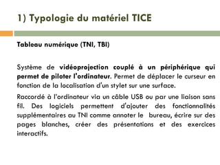 2) Acteurs, interlocuteurs, organisation
Exemple : Référentiels d’équipement TICE
- http://eduscol.education.fr/cid57393/r...