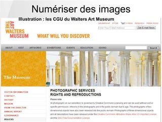 Numériser des images
Illustration : les CGU du Walters Art Museum
 
