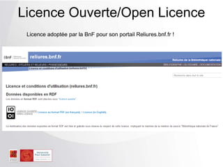 Licence Ouverte/Open Licence
Licence adoptée par la BnF pour son portail Reliures.bnf.fr !
 