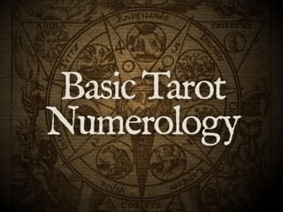 Numerology of Tarot Suites 
from 
www.LearnTarotInaDay.com 
 