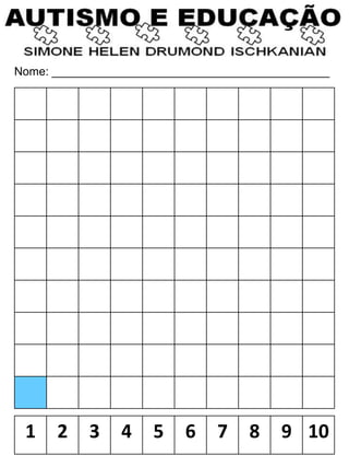 Nome: ___________________________________________
1 2 3 4 5 6 7 8 9 10
 