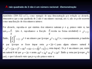 A raiz quadrada de 2 não é um número racional: -Demonstração
 