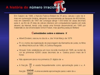 A história do número irracional
 