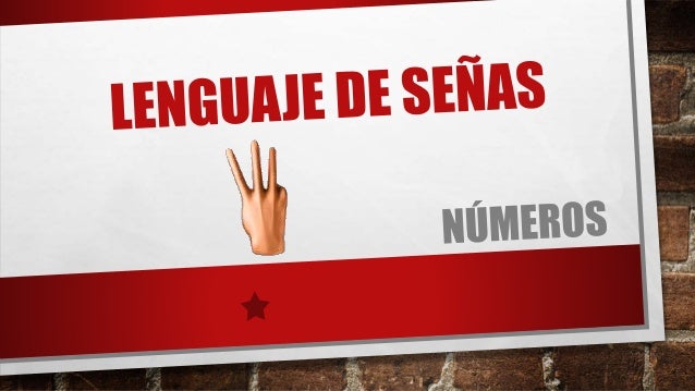 Numeros Lsm Lengua De Senas Mexicana