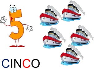 CINCO