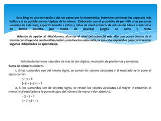 Este blog es una invitación a dar un paseo por la matemática. Intentaré comentar los aspectos más
bellos y si es posible m...