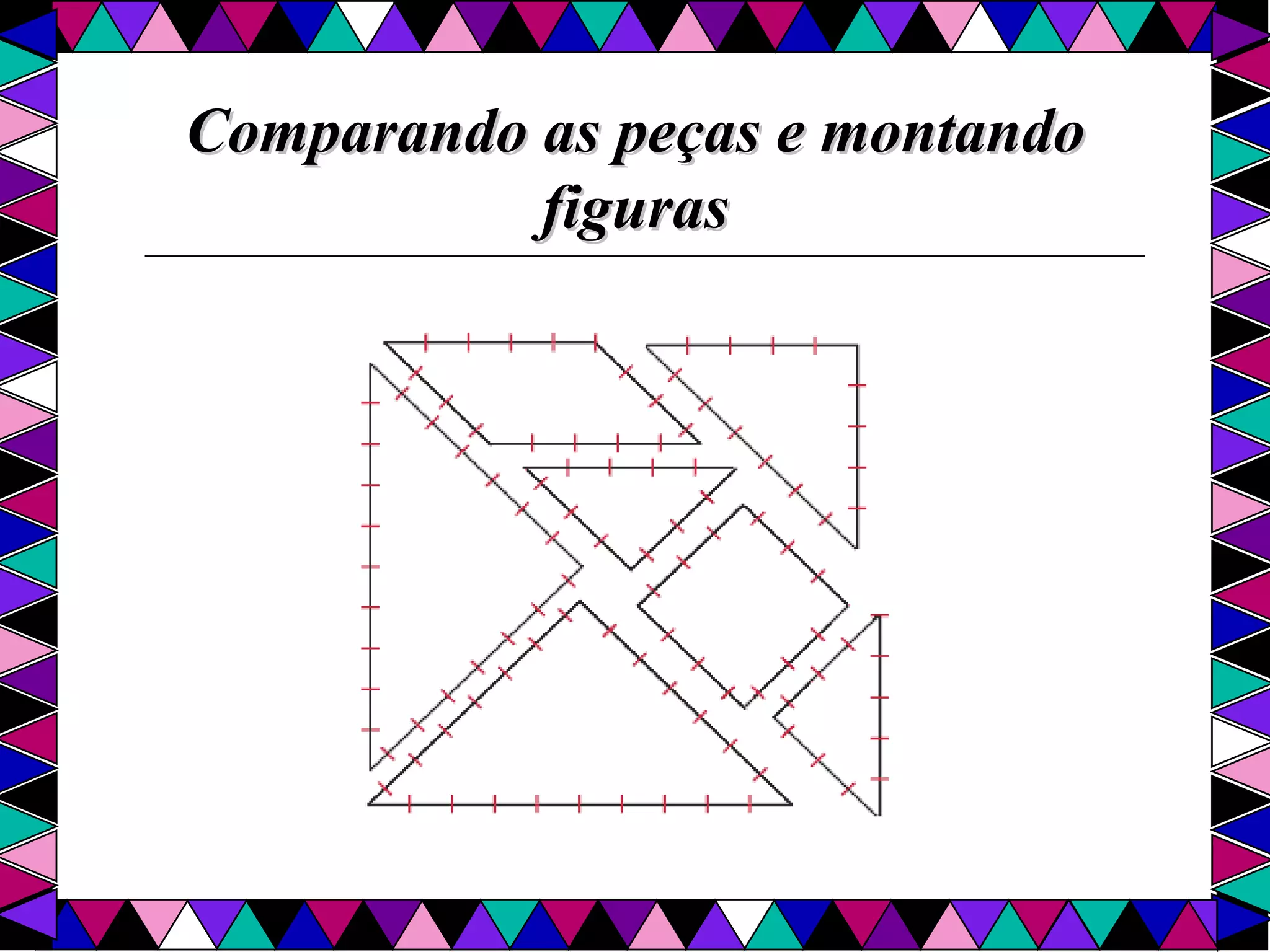 Comparando as peças e montando figuras 