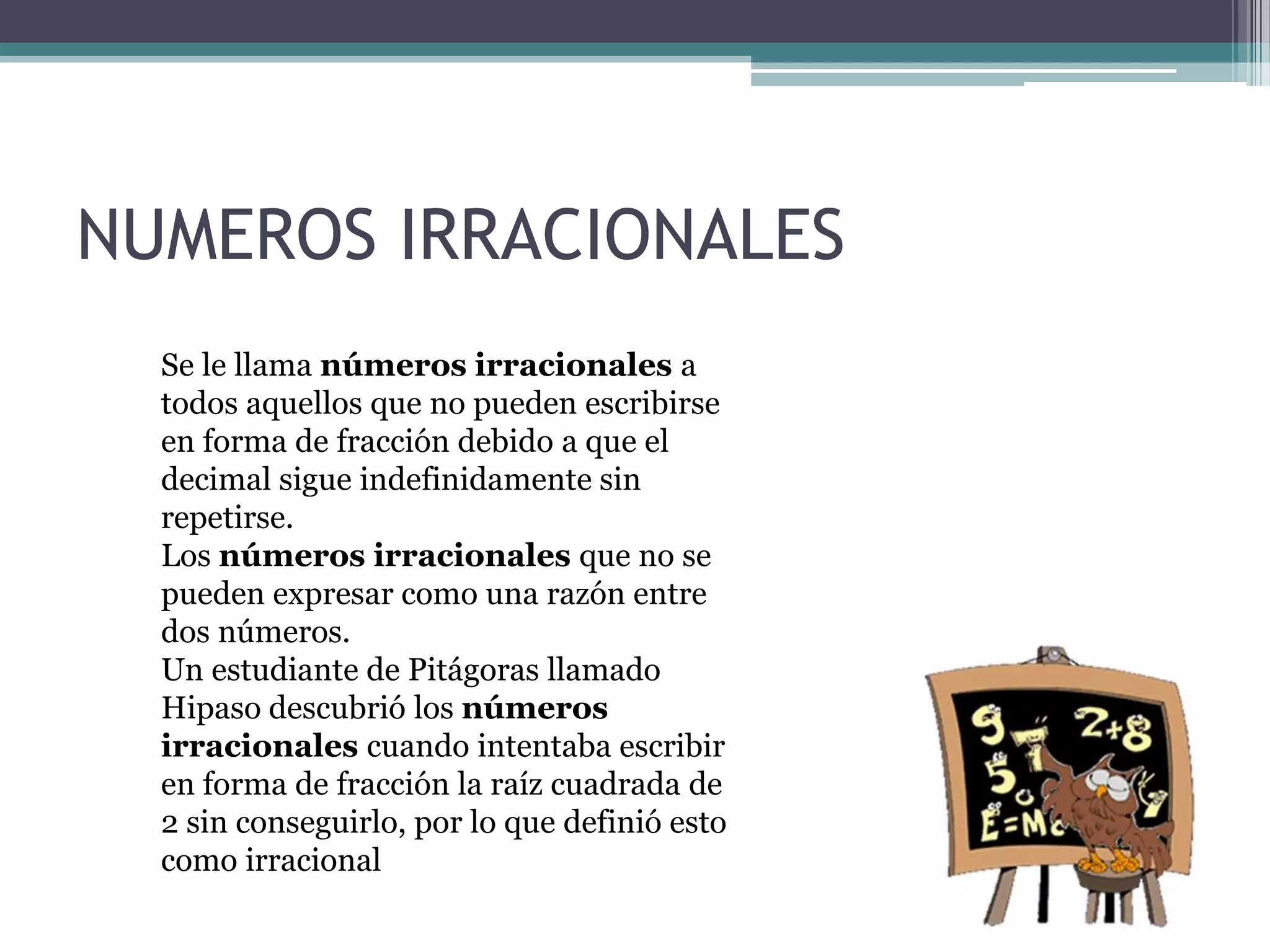 Numeros racionales e irracionales