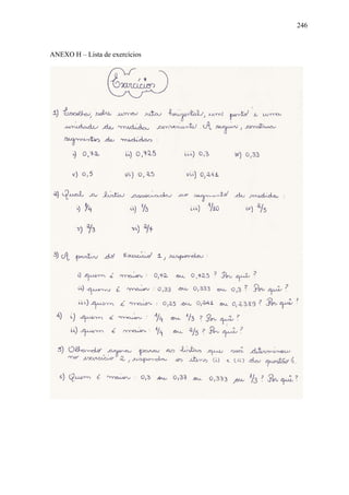 246



ANEXO H – Lista de exercícios
 