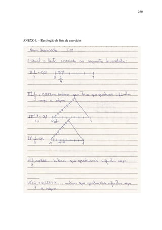 250




ANEXO L – Resolução da lista de exercício
 