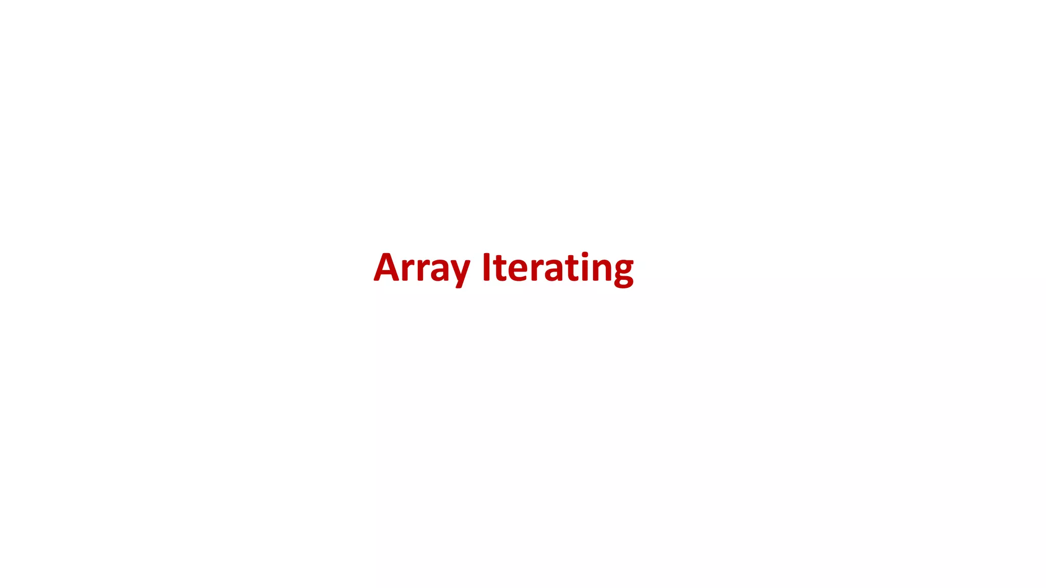 Array Iterating
 