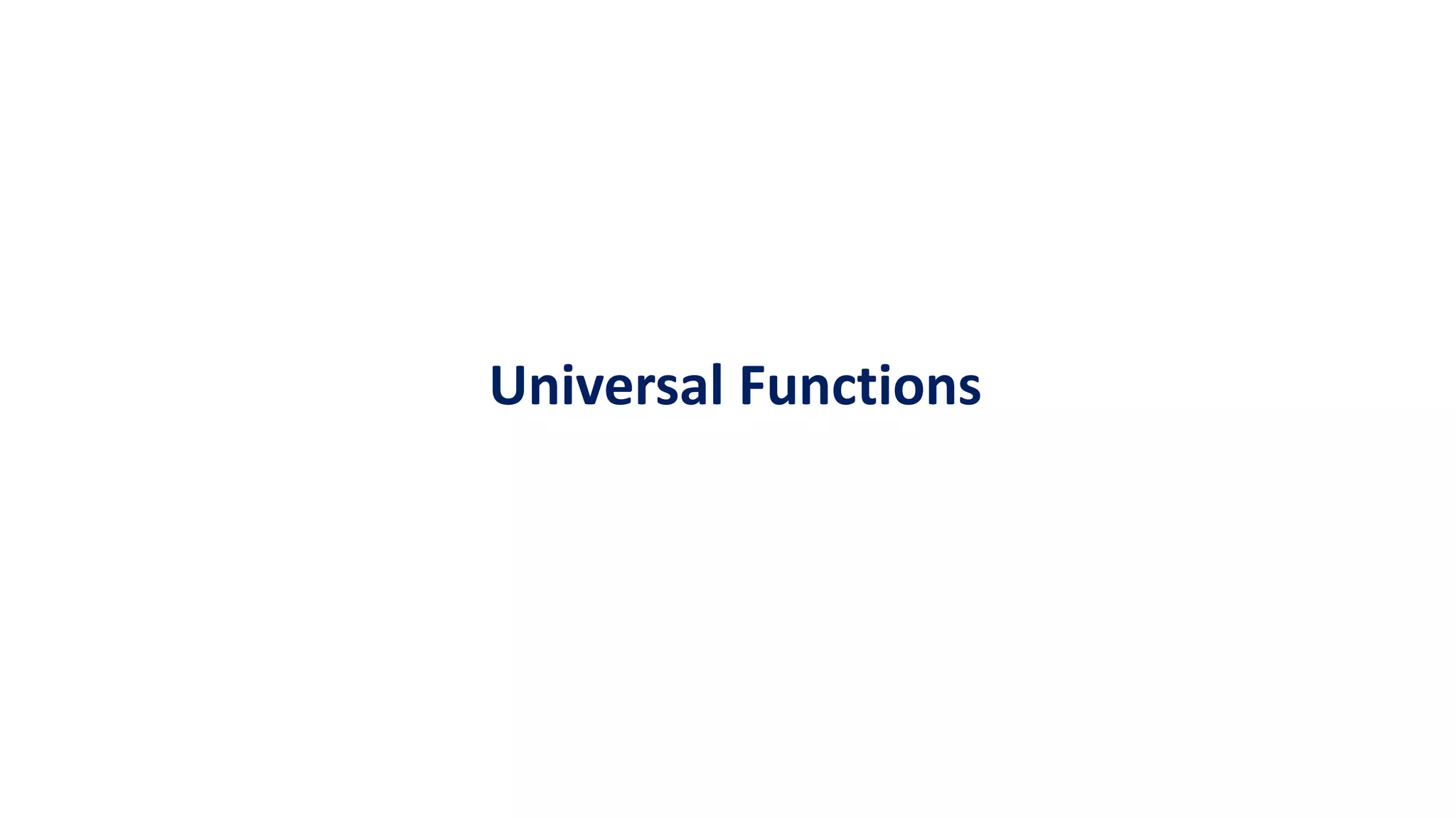 Universal Functions
 
