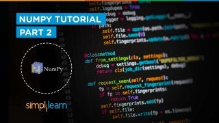 NumPy Tutorial Part - 2 | NumPy Array | Python NumPy Tutorial Part -2 ...