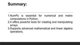 NumPy-python-27-9-24-we.pptxNumPy-python-27-9-24-we.pptx