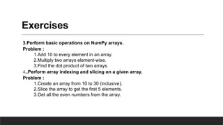 NumPy-python-27-9-24-we.pptxNumPy-python-27-9-24-we.pptx