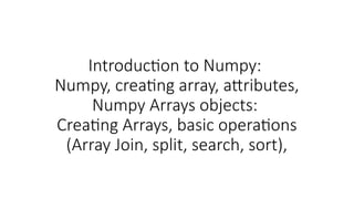 Numpy Numpy Numpy Numpy Numpy_basics.pptx
