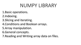 NUMPY LIBRARY study materials PPT 2.pptx