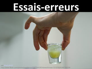 Essais-erreurs par  MadLabUK http://www.flickr.com/photos/madlabuk/5547244383/sizes/l/in/set-72157626286799238/ 