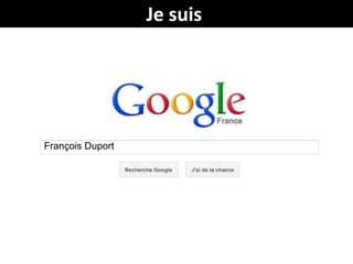 Je suis  François Duport 