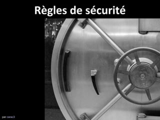 Règles de sécurité par  carac3 