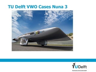 TU Delft VWO Cases Nuna 3 