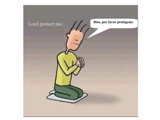 Dios, por favor protégeme 