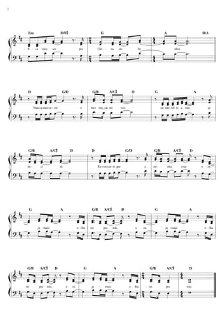2




                           D/F#
     ## « « « « «                                                «       4 «   «       «
         « « « « «   ˆ « «             « l4 «
                                 ‰. « 2 ˆ    «     « « «
                                                   « ˆ «
                                                       « ˆ       «
                                                                 « ˆ     4 ««  «
                                                                               «       «
         Em                                    G                            A                  D/A

  l&     « _   « « « ˆ
               «     ˆ ˆ ˆˆ «
ß ================================ l l ˆ
                                       k
                                       «     «
                                             «     « ˆ «
                                                       « «
                                                   ˆ « «
                                                   « « ˆ         « ˆ   l    ˆ
                                                                            «
                                                                            ˆ
                                                                            «  «
                                                                               « ˆ
                                                                                 ˆ     «.
                                                                                       ˙.
                                                                                       «
                                                                                       ˙
                                                                                       «    =
         ˆ «
         « «
         _ ˆ
         ˆ
         «     ˆ                       «
                                       ˆ     « ˆ   ˆ
                                                   «
  l                                 pra l                            - l                     ll
                  »»»œ »»»œ »œ
                  _ _ _       »»             »»»œ      »»»œ œ
                                                            »»» _»»œ       _ _ _.
                                                                            »œ »»œ     »»»˙
Í l # »œ »»œ » »                 ‰. œ l 4 »
                                     »K 2          »»œ            »    l 4 »»                ll
       - fi - ca meu      ser               Gló - ria  do       Se               nhor.


      # »» » »                        »»            » »                  4      »
  ================================ l l
  l?                                     l                             l                    =



                                                       #
     ## ‰ « « « « « « ‰ . «               « . « A/C « «D
                                                      « « «         ‰ « « « ««« « ‰ «
           ˆ « « ˆ « ˆ
           « « ˆ « « «             « l «. « « ˆ «
                                   k « « ˆ ˆ ˙
                                          ˆ « « « ˙                                              «
         D                 G/D           G/B                        G                       A
           « « « ˆ ˆ «
                ˆ « «              ˆ
                                   «
ß ================================ l
  l&       ˆ ˆ ˆ «
           «                       ˆ
                                   «      ˆ ˆ «
                                          « « « « «
                                                 ˆ ˆ              l   « ___«_ _
                                                                      ˆ « ˆ ˆ«« «
                                                                           ˆ « «ˆ« ˆ
                                                                      « « ˆ ˆ«« «
                                                                               « «ˆˆ ˆ
                                                                                                 «
                                                                                                 j
                                                                                                 «
                                                                                                 ˆ
                                                                                                 «ˆ=
                                                                      _ « « « ˆ «
                                                                      «
                                                                      ˆ ˆ
  l                                    l mes -mo_ou- tra vez,     l eu não vol- to a trás,           l
Í l # ‰ »»»œ »œ »œ »»  »œ œ œ ‰ . œ l _. _ _ _ _
                           »»» »»» »K
                                    »»
                                          »»»œ »œ œ œ ˙
                                                »» »  »» »»»  »»»                    œ »»œ œ
                                                                                     »»
                                                                  l ‰ œ »œ œ œ » » »»»
                                                                      »»» »» »»» »»» »          _ l
                                                                                                 œ
                                                                                                 »J
                                                                                              ‰ »»
          Nun ca mais se - rei
             -                     o                                                            já


      #        »» »»
  ================================ l
  l?                                   l                          l                                =



                       #                                                            #
     ## G/B« « A/C « «D
         « « « « « «
         « « « «            ‰ « ˆ « ˆ ˆ « ‰. « « ˆ ˆ « ˆ « ‰ « «
                                    « « « « «
                               « « ˆ « « ˆ
                                                        « « « « « « «
                                                                « « « « «
                                                        k ˆ « « ˆ « ˆ
                                                        ˆ l « « « « ˆ «
                            D                     G/D       G/B       A/C        D
          ˆ ˆ ˆ
         « « « « ˆ «
         « _ _ _ ˆ ˙           « ˆ « ˆ ˆ «
                               ˆ « « « « ˆ              « « ˆ ˆ « « j
                                                        ˆ ˆ « « ˆ
                                                        «                      ˆ      « «
         « « « ˆ « ˙
ß ================================ l
  l&      ˆ ˆ ˆ « « «
                  ˆ       l    ˆ « ˆ « « «
                               «                                                      ˆ ˆ
                                                                                      « _
                                                                                      ˆ «
                                                                                      « ˆ  « =
  l                       l                               l mi - nha cruz                      l
         »» » »» »»
         œ »œ œ œ œ »»˙
                    »»»   l ‰ œ »œ »œ »» » »
                               »»» »» »»       »» »»  »K
                                                       œ »»»œ »»œ »»œ »œ œ œ
                                           »œ œ œ ‰ . _ l _ _ _ _ _ _
                                                       »»                 »» »J
                                                                              »»
Íl # » » »                                                      » » »» »           ‰ »œ œ l
                                                                                      »» »»»
        de -   ci   di.       Eu vou car- re -gar     a                              e eu


      #           »     »
  ================================ l
  l?                      l                               l                                  =



                                                   #
     ## G « « « A ‰                                        « «        « « « « ‰ « «
                            « « « « « « « ‰ « « l « « « « «
                                       G/B   A/C         D        G                A
        « « « ˆ «
        « ˆ ˆ « «           « « « ˆ « ˆ «        «
        _ « ˆ_ _
        « « « « ˆ
ß ================================ l
  l&    «
        ˆ ˆ ˆ « « «   ˆ ˆ
                        «   « « « « « « «
                            _ _ l _. _ _ _ _
                            ˆ « ˆ. ˆ ˆ ˆ «
                            « _ « _ _ _ _
                            ˆ ˆ ˆ « ˆ « j
                                 ˆ l       « « « ˆ     ˆ
                                                       «
                                                           ˆ «
                                                           « _ _ « «_ _
                                                           « «
                                                           ˆ ˆ
                                                             ˆ    « ˆ « « ˆ
                                                                  « « ˆ « «
                                                                  ˆ ˆ ˆ ˆ ˆ
                                                                  «
                                                                  ˆ            ˆ «   « _
                                                                                     ˆ «
                                                                                     _=
                                                                                     « _
                                                                                     « «
                                                                                     ˆ «  ˆ
                                                                                          ˆ l
  l                                                             l
Í l # œ »œ œ »»»œ œ ‰ »œ »œ l »œ. »œ »œ œ »J ‰ »»»œ »»œ l »œ »œ »»»œ »»»œ »»œ ‰ »œ »œ l
        »»»  »» »»»     »»» »» »» »» »» »»       »»» »œ           »»  »»             »» »»
                                                                                 »
            ja - mais       o - lhs - rei    pra trás.     e eu      ja - mais       o - lha -


  l? #
  ================================ ll                  »     » l                         =



               A/C#                                                          A/C#
     ##
         « « « « « ‰ « « l « « ˆ « « ‰ « « l2 « « «
                          « _ _ « « _ _
                                                                            4
         G/B          D              G                 A             G/B                D

               « « «
         «. _ _ _ _       « « « « ˆ « «
                            ˆ « « ˆ « « «
ß ================================ ”
  l&        « _ _ _
                  « «                      « « ˆ
                                             ˆ ˆ     « _ 4 _. _ _ l 4 _
                                                         «       « « «            =
        _ _ ˆ « ˆ
         ˆ. « « ˆ j « « ˆ ˆ « ˆ «
         « « « « «
         « ˆ ˆ ˆ «
         ˆ ˆ            ˆ   ˆ ˆ ˆ «
                              ˆ «                    ˆ ˆ
                                                     « ˆ
                                                    _ _
                                                     « «
                                                     ˆ «         ˆ. « «
                                                                 « _ _
                                                                 ˆ ˆ «
                                                                 « « ˆ
                                                                    ˆ ˆ       w
                                                                              _
                                                                              w
  l                              l                          l - rei       l trás.  ”
Í l # »œ. »œ »œ »»œ »J ‰ œ »»œ l »œ œ »œ »»»œ »»œ ‰ »œ »œ l 2 »œ. »œ œ
                          »»»         »»» »» mais                         l4 w     ”
      # »» »» »» » »»œ        » l »»                 »» »» 4 »» »» »»»
        rei   pra trás,   e   eu     ja -           o - lha           pra


  ================================ ”
  l?                                              »         l             l 4     =
 