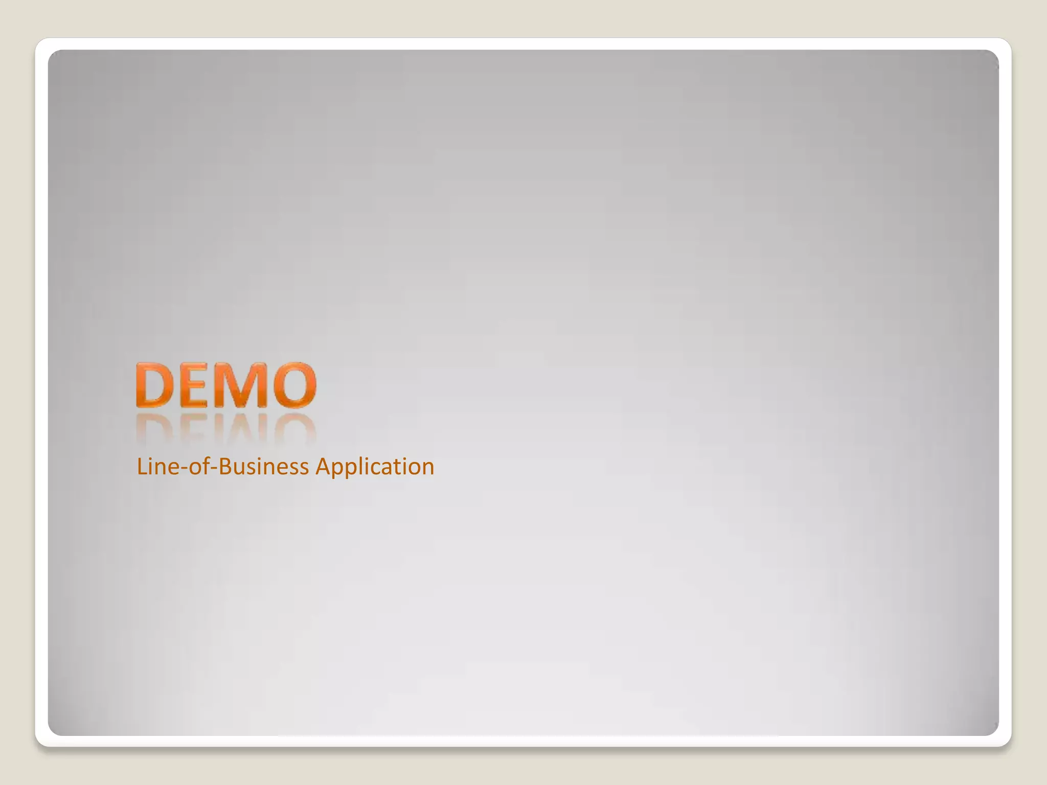 Line-of-Business Application
 