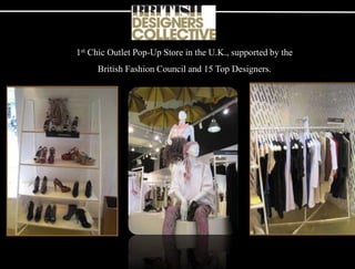 17Supporting architects upon brand image of new boutiques,New  London Showroom