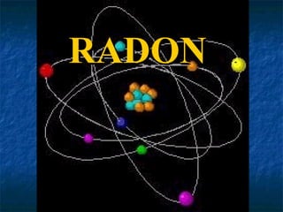 RADON
 