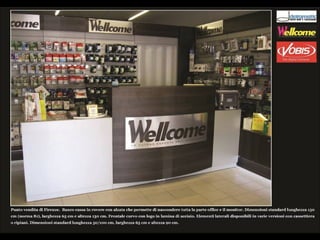 Nuovi Arredi Wellcome