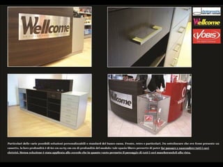 Nuovi Arredi Wellcome