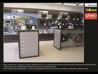 Nuovi Arredi Wellcome