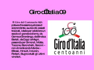 Giro d’Italia 09 ,[object Object]