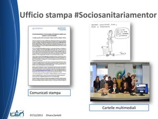 Ufficio stampa #Sociosanitariamentor

Comunicati stampa

Cartelle multimediali
07/12/2013

Chiara Zantelli

 