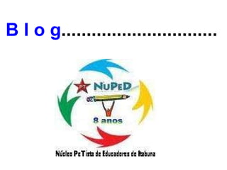 B l o g ...............................       