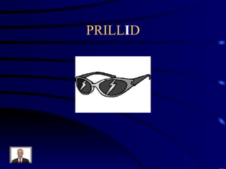 PRILL I D 