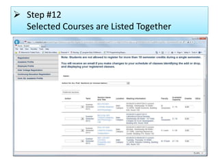  Step #12
Selected Courses are Listed Together
 