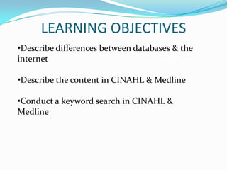 LEARNING OBJECTIVESDescribe differences between databases & the internet