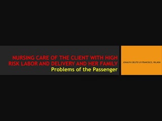 Comprehensive Nursing Care for High-Risk Labor: Fetal Malpositions and ...