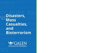 Disasters,
Mass
Casualties,
and
Bioterrorism
 