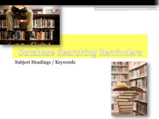 Subject Headings / Keywords
 