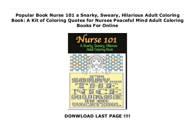 Popular Book Nurse 101 A Snarky Sweary Hilarious Adult Coloring Bo