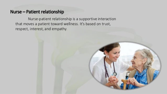 nurse patient relationship nurse patient relationship