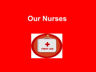 Our Nurses 